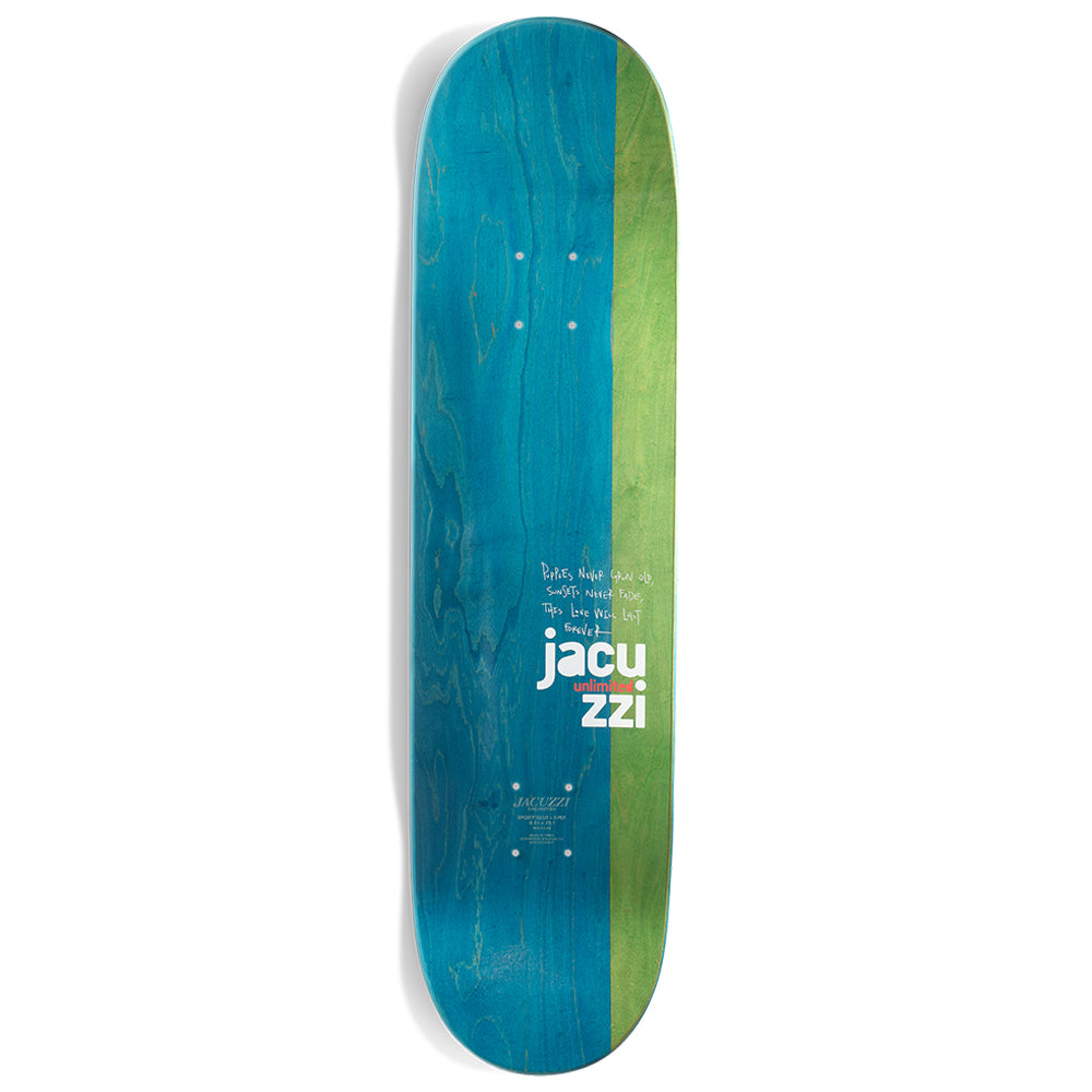 Jacuzzi Unlimited Skateboards Flavor Deck 8.25 top
