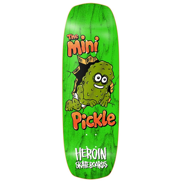 Heroin Skateboards Mini Pickle Deck 9.5