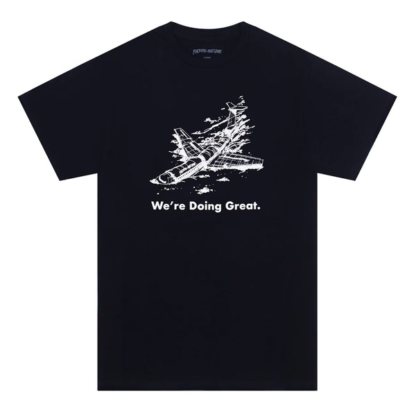 Fucking awesome We're Doing Great t shirt