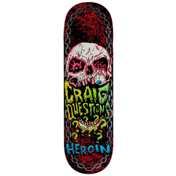 Heroin Skateboards Craig Questions Knock Off deck