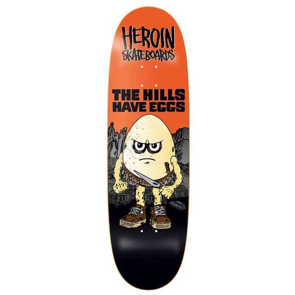 Heroin Skateboards Hills Have Eggs deck 9.5
