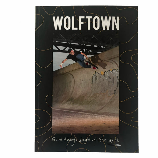 Wolftown Good Things Begin In The Dark magazine